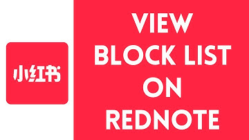 How To Check Block List In Rednote