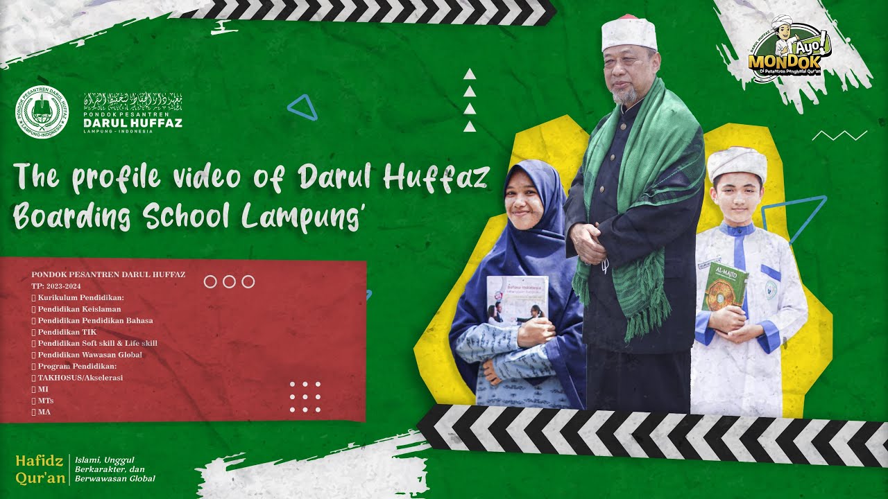 The Profile Video of Darul Huffaz Boarding School - Lampung
