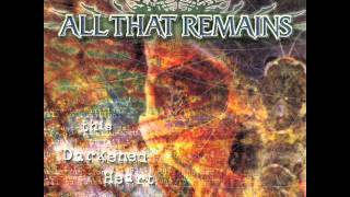 All That Remains - And Death in My Arms (Lyrics In Description)