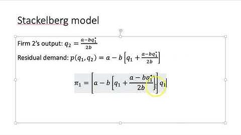 Oligopoly - the Stackelberg model