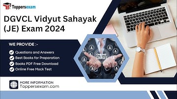 DGVCL VIDYUT SAHAYAK (JE) Update Syllabus & Pattern 2024, Questions Bank, Study Material, Mock Test