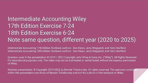 Wiley Intermediate Accounting 18th Edition Exercise 6-24 / 17th Edition Exercise 7-24