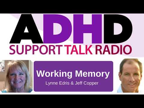 Working Memory and ADHD Podcast with Jeff Copper and Lynne Edris thumbnail