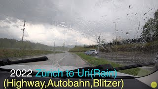 2022 Driving in Switzerland 005 : Zürich to Uri with Rain (Highway,Autobahn,Blitzer) 4K by Moove2Moovie 1,059 views 2 years ago 2 hours, 6 minutes