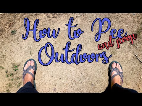 How to Pee (and Poop) Outdoors: Tips for Ladies and Leave No Trace!