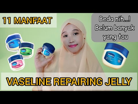 11 MANFAAT VASELINE REPAIRING JELLY 100% ORIGINAL PETROLEUM