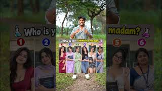 Who is your chemisty madam #school #college #shorts #comedy #oyeexpress