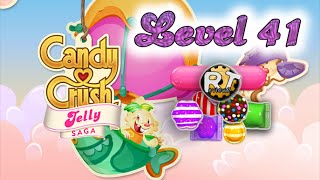 Candy Crush Jelly Saga - Walkthrough Level 41 screenshot 4