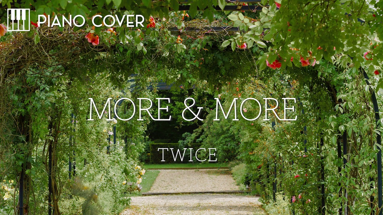TWICE (트와이스) - MORE & MORE : Piano Cover