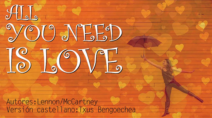All you need is love. The Beatles. Spanish cover. Letra traducida al español. Karaoke