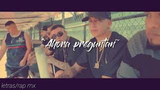 Toser One ft Gera Mx - Ahora Preguntan_(LETRAS)