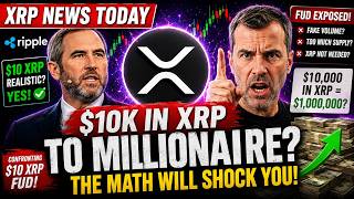 XRP News TODAY: $10K to $1M? Shocking Truth Behind $10 XRP FUD Revealed