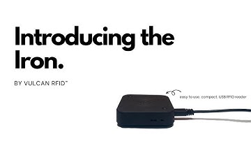 Introducing the Vulcan RFID Iron USB RFID Reader