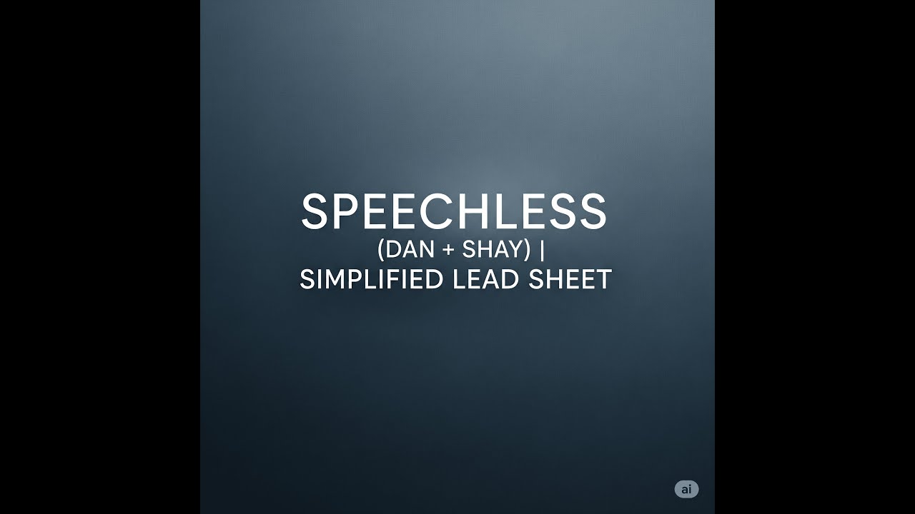Shay Sheets Speechless (Dan + Shay) | Simplified Lead Sheet [SHEET MUSIC AVAILABLE ...