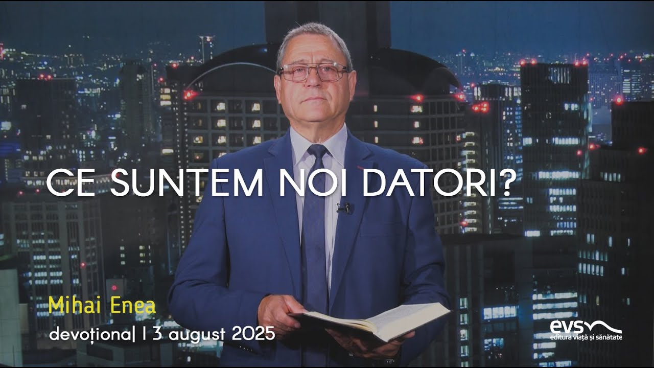 CE SUNTEM NOI DATORI?