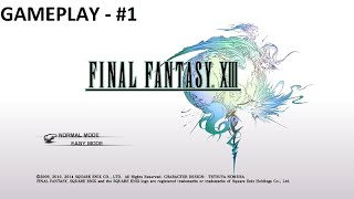 Final Fantasy XIII - [GAMEPLAY #1] / INDONESIA