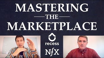 Recess - Mastering the Marketplace (with James Currier of NFX) Ep. 1