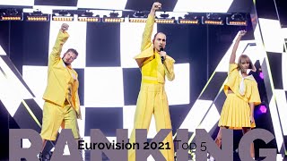 Top 5 (+ Lithuania reaction) - Eurovision 2021