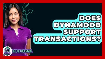 Does DynamoDB Support Transactions? - Next LVL Programming