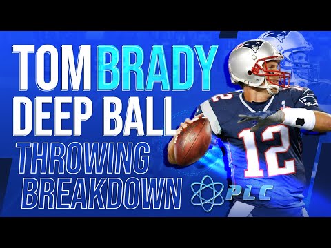 Tom Brady's Deep Ball Throwing Mechanics | Performance Labs