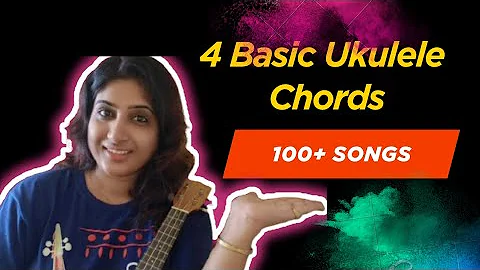 4 Basic Ukulele Chords| 100+ Songs