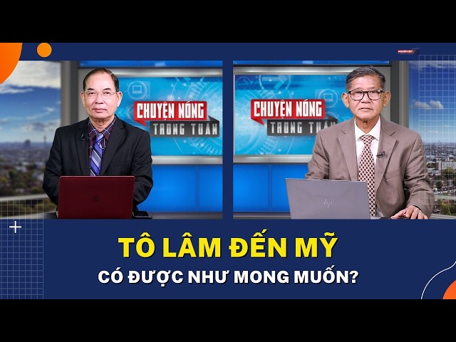 Tô Lâm đến Mỹ có được như mong muốn?