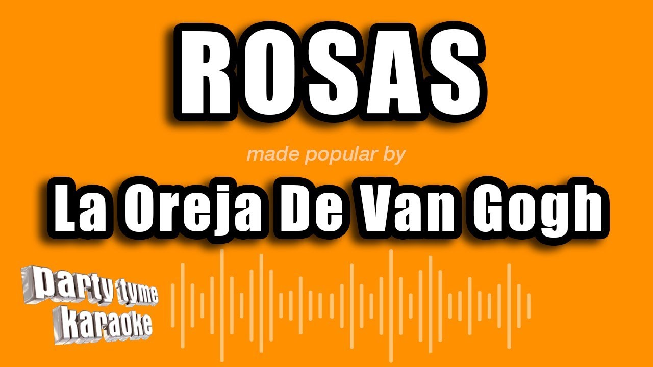 La Oreja de Van Gogh - Rosas (Vídeo Oficial) 