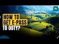 Traveling To Kodaikanal Or Ooty? Here&#39;s How To Get Your E-Pass This Summer | Ooty E-Pass Guide