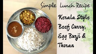 Kerala Lunch Menu1 Simple South Indian Lunch Menu Beef Curry Egg Burji Ep