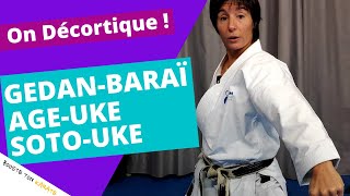 Comment faire le GEADAN-BARAÏ ,SOTO-UKE, AGE-UKE : Décortiqué de A à Z ! - Jessica et Sabrina Buil