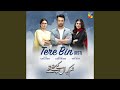 Tere Bin (Hum Kahan Ke Sachay Thy OST)