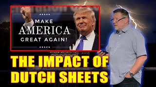 Dutch Sheets SHOCKING PROPHECY 🔥 THE IMPACT OF DUTCH SHEETS