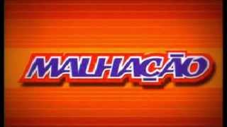 Malhação (2000- 2006)- Tema de Abertura Completo chords