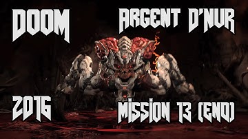 Doom 2016 | Mission 13 (END) – Argent D