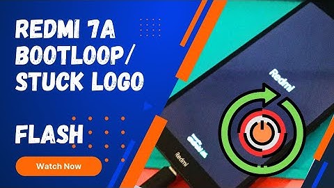 Redmi 7A unlocktool flashing | bootloop | stuck logo