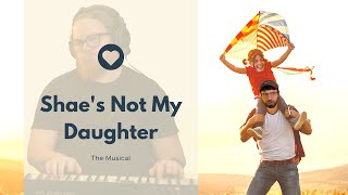 Shae's Not My Daughter: The Musical | IMPROV