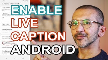 How To Enable Live Captions on Your Android Phone