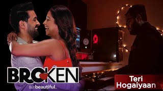 Teri Hogaiyaan Piano Cover Vishal Mishra Broken But Beautiful Season 2 Altbalaji