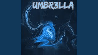 Umbr3lla (Mega Slowed)