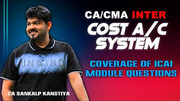 LIVE : INTEGRATED NON INTEGRATED CA/ CMA INTER REVISION COST A/C SYSTEM BY CA SANKALP KANSTIYA