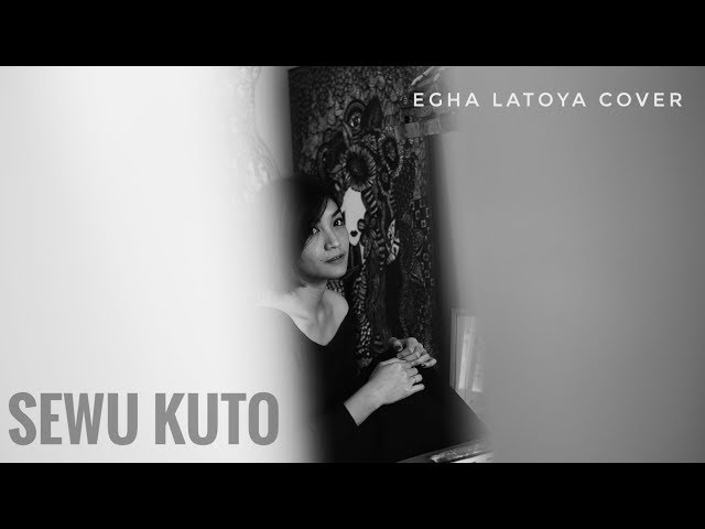 EGHA DE LATOYA - SEWU KUTHO (DIDI KEMPOT) - LIVE ACOUSTIC class=
