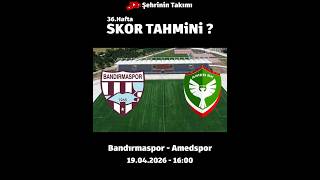 36.Hafta | MS | Bandırmaspor 2-0 Amedspor