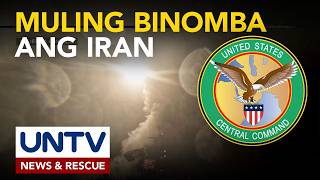 CENTCOM, nagpapatuloy ng malawakang opensiba sa Iran