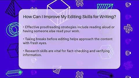 How Can I Improve My Editing Skills for Writing? - The Prose Path