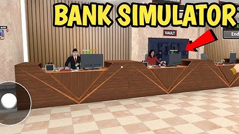 Bank Simulator (part 3) - Idle Bank Simulator Money Game - Bank Simulator Gameplay Walkthrough