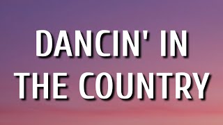 Video thumbnail of "Tyler Hubbard & Keith Urban - Dancin' In The Country (Lyrics)"