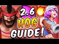 HOW TO MASTER 2.6 HOG RIDER! Pro Tips & Tricks  — Clash Royale