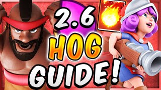 HOW TO MASTER 2.6 HOG RIDER! Pro Tips & Tricks  - Clash Royale