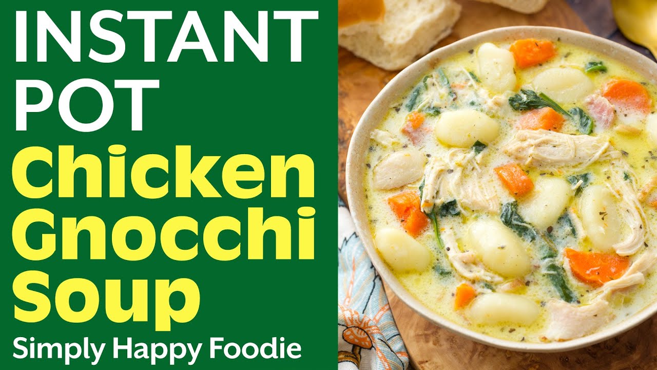 Instant Pot Creamy Chicken Gnocchi Soup 