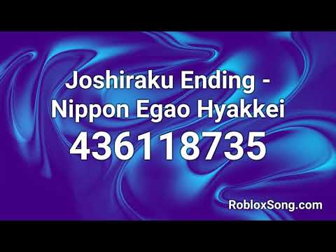 Joshiraku Ending - Nippon Egao Hyakkei Roblox ID - Roblox Music Code